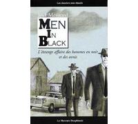 Men in Black - L'étrange affaire des hommes en noir et des ovnis - Joël Mesnard - Le Mercure Dauphinois - broché - Récit