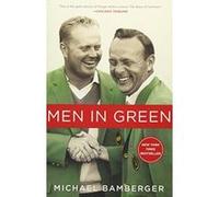Men in Green - [Livre en VO] Michael Bamberger (Auteur)