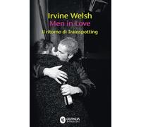 Men in Love. Il ritorno di Trainspotting