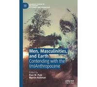 Men, Masculinities, And Earth
