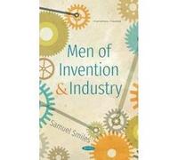 Men of Invention and Industry - [Livre en VO] Samuel Smiles (Auteur)