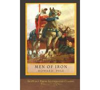Men of Iron: SeaWolf Press Illustrated Classic