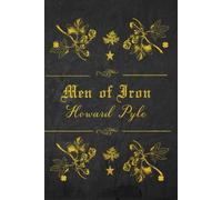 Men of Iron: With original illustrations