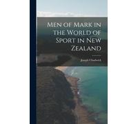 Men Of Mark In The World Of Sport In New Zealand