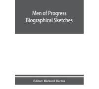 Men Of Progress; Biographical Sketches And Portraits Of Leaders In Business And Professional Life In And Of The State Of Connecticut