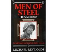 Men of Steel Michael Reynolds (Auteur)