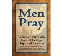 Men Pray by Introduction by Brian D McLaren & Edited by Editors at SkyLight Paths Introduction by Brian D McLaren Edited by Editors at SkyLight Paths (Auteur)