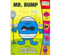 Men Show: Mr Bump: Planes Trains & Dillymobiles