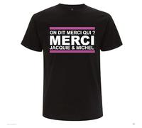 Men T Shirt Noir Jacquie Et Michel on Dit Merci Qui Sexe Humour Dispo De Size M