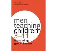 Men Teaching Children 3-11 Elizabeth Burn And Simon Pratt - Adams (Auteur)