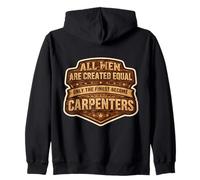 Men Were Created Equal Only The Finest Become Charpentiers Fun Sweat à Capuche