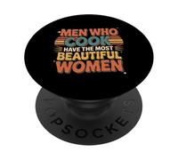 Men Who Cook Have The Most Beautiful Women - PopSockets PopGrip Adhésif