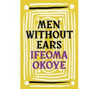 Men Without Ears - Ifeoma Okoye - Apollo - ebook (ePub) - Livre