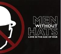 Men Without Hats - Love in The Age of War