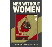 MEN WITHOUT WOMEN