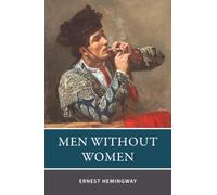 Men Without Women: The American Short Story Collection