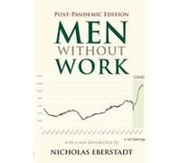 Men without Work by Nicholas Eberstadt Nicholas Eberstadt (Auteur)