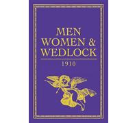 Men, Women and Wedlock