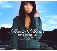 Mena,Maria - Nevermind Me [Import]