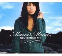 Mena,Maria - Nevermind Me/Premium [Import]