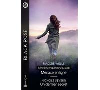 Menace en ligne - Un dernier secret - Maggie Wells - Harlequin - Poche - Roman