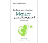 Menace Pour La Démocratie ? - Le Changement Climatique