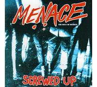 Menace - Screwed Up-The Best of Menace [Import]