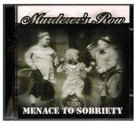 Menace To Sobriety