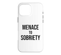 Menace to Sobriety Anniversary Mens Womens Sober AA Recovery Coque pour iPhone 16 Pro Max