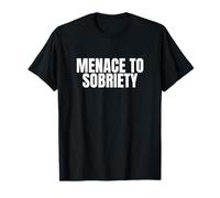 Menace to Sobriety Funny Unhinged Rave EDM Festival Soirée T-Shirt