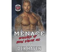 Menace: Wolves of Iron Valor MC Book 2