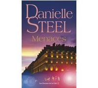Danielle Steel – Menaces – Roman – Broché – Traduit par Céline Cruickshanks