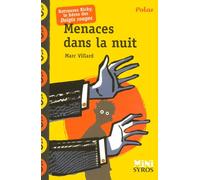 Menaces dans la nuit - Marc Villard - Syros Jeunesse - Poche - Roman junior dès 9 ans