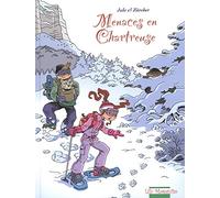 Menaces en Chartreuse