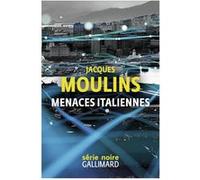 Jacques Moulins – Menaces italiennes – Roman – Broché