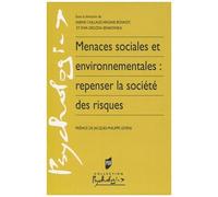Menaces Sociales Et Environnementales : Repenser La Société Des Risques