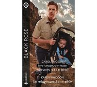 Menaces sur un bébé - Un refuge dans la tempête