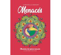 Menacés - Un Livre À Méditer Et À Colorier