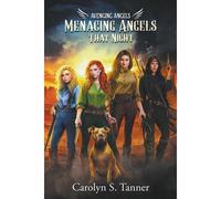 Menacing Angels That Night