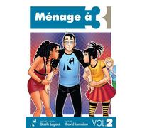 Ménage à 3 T02 - Dave Lumsdon - Komics Initiative - broché - Bande dessinée