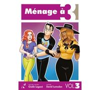 Ménage à 3 T03 - Gisèle Lagacé - Komics Initiative - broché - Bande dessinée