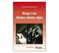 Ménage À Trois - Littérature, Médecine, Religion