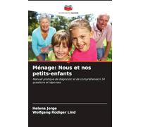 Ménage: Nous et nos petits-enfants