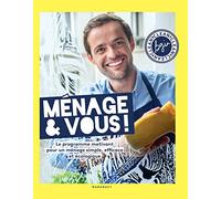 Ménage & Vous ! Le programme motivant pour un ménage simple, efficace et écologique, par Bgin Clean