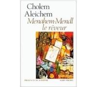 Menahem Mendl le rêveur Marc Rittel (Traduction), Cholem Aleichem (Auteur), Léa Rittel (Traduction)