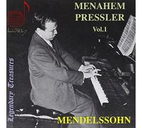 Menahem Pressler Volume 1 : Mendelssohn