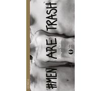 #MenAreTrash - Allegra Saltini - Jolie Petite Edition - broché - Roman