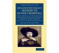 Menasseh ben Israels Mission to Oliver Cromwell - Menasseh ben Israel - Cambridge University Press - Livre en Anglais - Paperback Menasseh ben IsraelMenasseh ben Israel (Auteur)