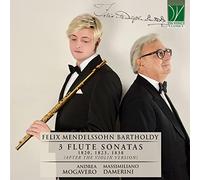 Mendelssohn – 3 sonates pour flûte (1820, 1823, 1838) – Da Vinci