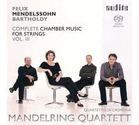 Mendelssohn Bartholdy: Complete Chamber Music For Strings, Vol. 3